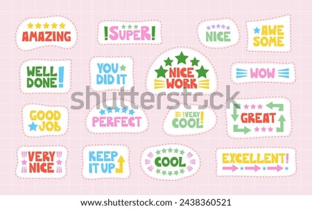 Good job, nice work, super, well-done sticker set. Positive, inspirational, and praising lettering words and phrases to celebrate the school, educational, student, and work results and success. Vector