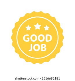 Good job ribbon award label. Performance, success, approval, achievement, evaluation concepts. Flat vector design isolated illustration.