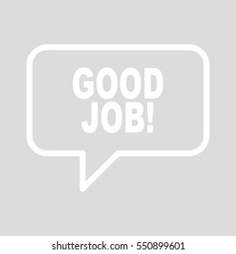 GOOD JOB! speech bubbles.