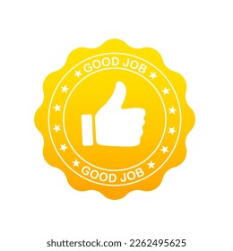 Good job. stamp. sticker. seal. round grunge vintage ribbon good job sign. Thumbs up. Vector illustration