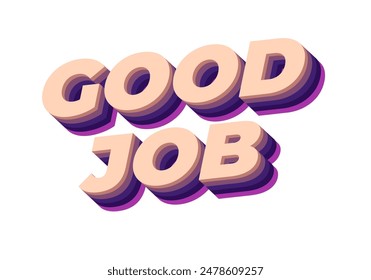 Buen trabajo. Diseño de efectos de texto en estilo 3D y buenos colores