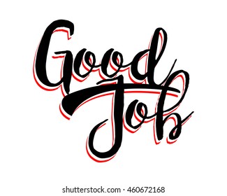 1,439 Good job font Images, Stock Photos & Vectors | Shutterstock