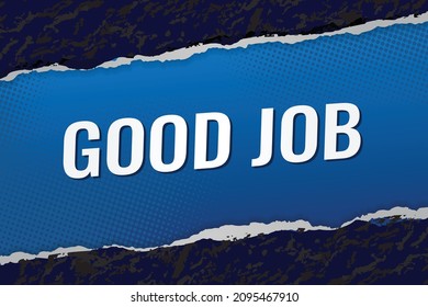 good job word concept vector illustration with blue lines 3d style for social media landing page, template, ui, web, mobile app, poster, banner, flyer, background, gift card, coupon, label, wallpaper