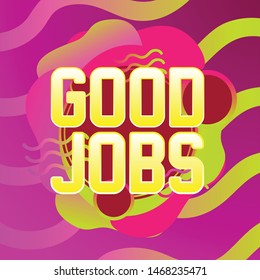 good jobs, beautiful greeting card background or banner with violet theme. design illustration
