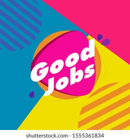 Good Jobs Beautiful Greeting Card Background Stock Vector (Royalty Free ...