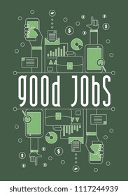 good jobs, vector beautiful greeting card or label with 
business theme.