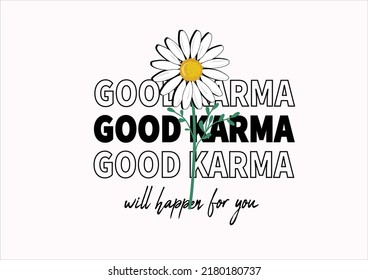 Good Karma Daisy Flower Vector Hand Drawn