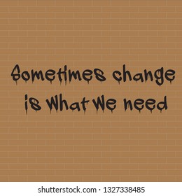 Good for life motivation posters, fitness club, shirt, cards, business, support, magazines and websites.