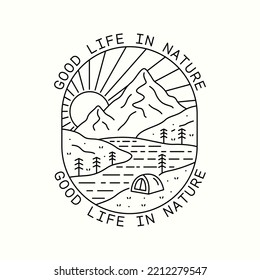 Good life in nature mountain camping wildlife design for sticker, t-shirt, badge, emblem, etc