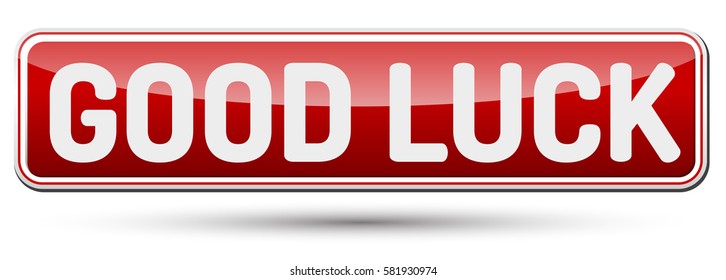 GOOD LUCK - Abstract beautiful button with text.