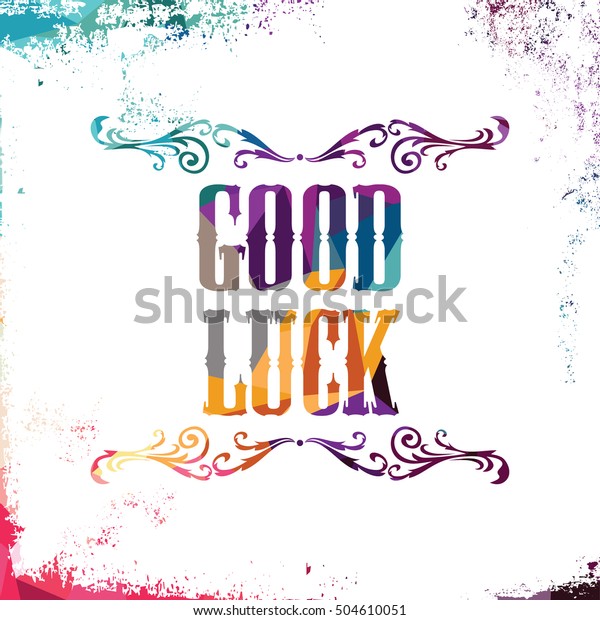 Good Luck Abstract Colorful Triangle Geometrical Stock Vector (Royalty
