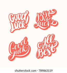 Good luck. All the best. Best of luck. Vector lettering.