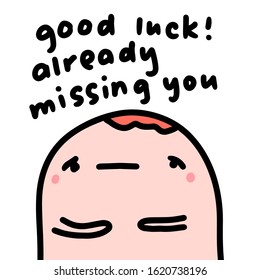 Good luck already missing you hand drawn vector illustration in cartoon comic style man sad apart