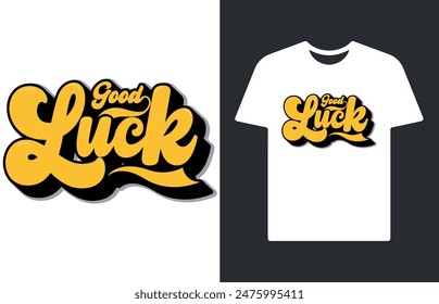 good luck banner, good luck poster, good luck t shirt, good luck card, apparel, art, banner, best quality, cartoon art, clothing, concept, fashion, graffiti, graffiti art graffiti background