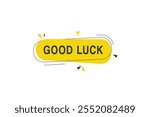 Good luck banner vector modern label element design. web or marketing template.