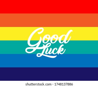 good luck, beautiful greeting card background or template banner with rainbow theme. vector design illustration