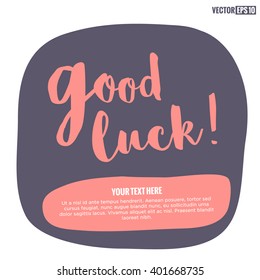 Good Luck Brush Lettering Design Template