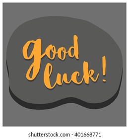 Good Luck Brush Lettering Design Template