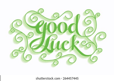 "Good Luck" calligraphic lettering 