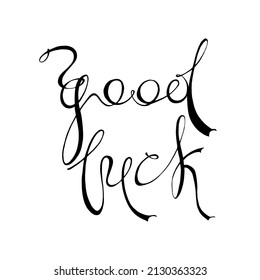 Good luck calligraphy lettering in vector format