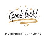Good luck card. Beautiful greeting banner poster calligraphy inscription black text word gold ribbon. Hand drawn design elements. Handwritten modern brush lettering white background isolated vector