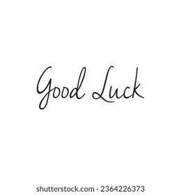 Good luck card. Beautiful greeting banner poster calligraphy inscription black text word gold ribbon. Hand drawn design elements. Handwritten modern brush lettering white background isolated vector