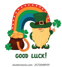 Good Luck card with cartoon leprechaun, horseshoe, gold coins, four leaf clover and rainbow. Cute magic character with beard, hat and boots. Colorful poster with hand written. Vector designs on white