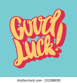 Good luck card. Hand lettering.