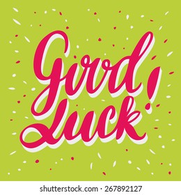 Good luck card. Hand lettering.
