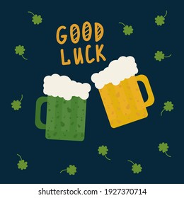 Good Luck card on Patrick's Day. A poster with Beer and Ale in a circle of green clover clover for the festival. Cartoon poster of good fortune for the home. Drawn in a vector. Vector illustration