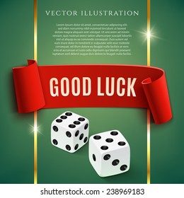 Good luck, casino background wit dice. Vector illustration