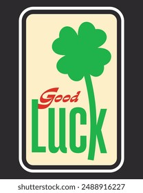 Good Luck colorful lettering vector typography with hand drawn style that can be used for concept and design of sticker, t-shirt, apparel, poster, card, printing, wallpaper and many more
