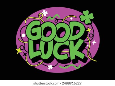 Good Luck colorful lettering vector typography with hand drawn style that can be used for concept and design of sticker, t-shirt, apparel, poster, card, printing, wallpaper and many more
