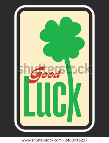 Good Luck colorful lettering vector typography with hand drawn style that can be used for concept and design of sticker, t-shirt, apparel, poster, card, printing, wallpaper and many more

