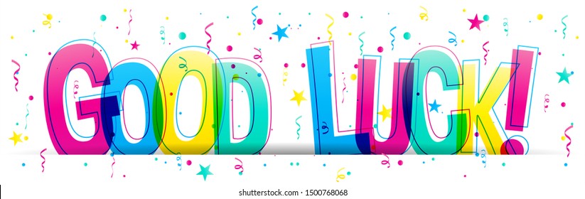 Good Luck! Colorful vector letters isolated on a white background. Typography banner card.