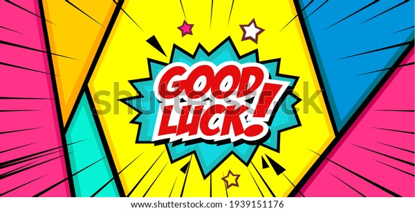 Good Luck Comic Speech Bubbles Vector Stock Vector (Royalty Free ...