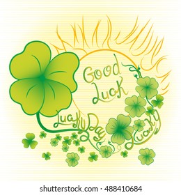 Good Luck. Composition with clovers. Calligraphic inscriptions. 