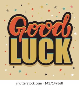 Good luck - cute hand drawn lettering poster banner