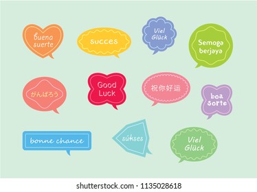good luck with different languages greeting vector. speech bubbles with different languages of good luck. good luck message card illustration.