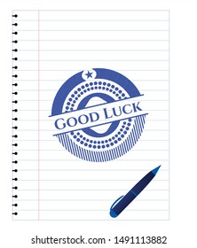 Good Luck emblem draw with pen effect. Blue ink. Vector Illustration. Detailed.
