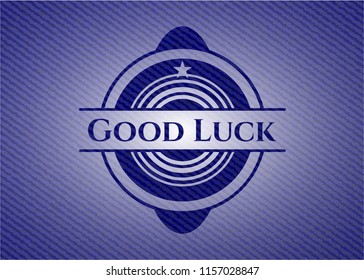 Good Luck emblem with jean background