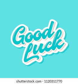 Good luck. Farewell card. Vector lettering.