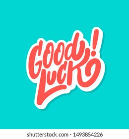 Good luck. Farewell card. Vector lettering.