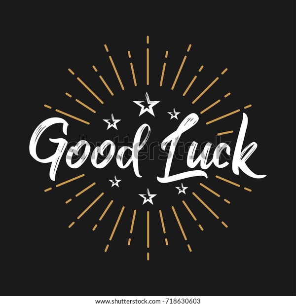 good-luck-fireworks-message-quote-600w-718630603.jpg