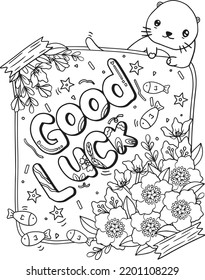 Good Luck font with otter and flower elements. Hand-drawn with inspirational words. Doodles art for cute cartoon card or greeting card. Coloring book for adults and kids.