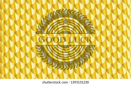 Good Luck gold shiny badge. Scales pattern. Vector Illustration. Detailed.
