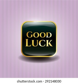 Good Luck gold shiny emblem