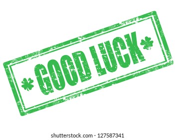 Good luck grunge rubber stamp,vector illustration