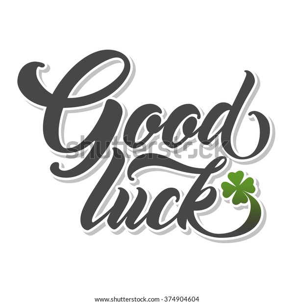 Good Luck Hand Lettering Handmade Vector Stock Vector (Royalty Free ...