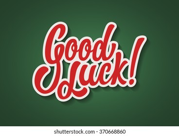 Good Luck Hand Lettering Text Stock Vector (Royalty Free) 370668860